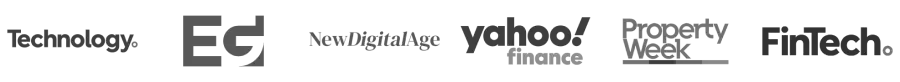 Press logos: Technology, EG, NewDigitalAge, Yahoo Finance, Property Week, FinTech