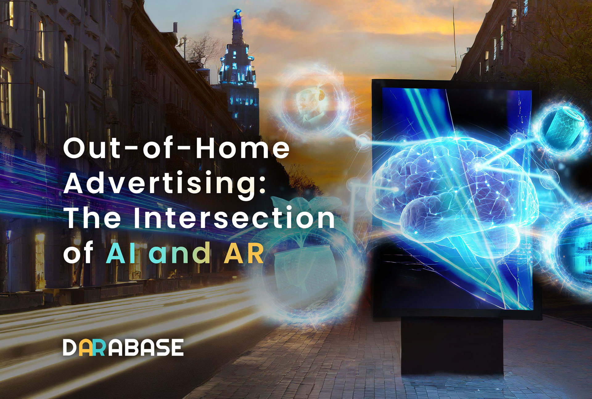 Out-of-Home Advertising: The Intersection of AI and AR